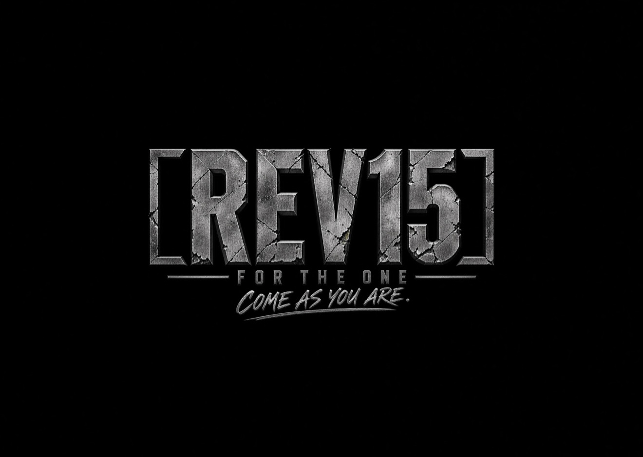 REV15, For The One, Come As You Are